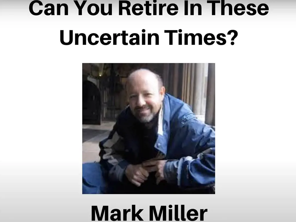 Mark Miller is a retirement expert.