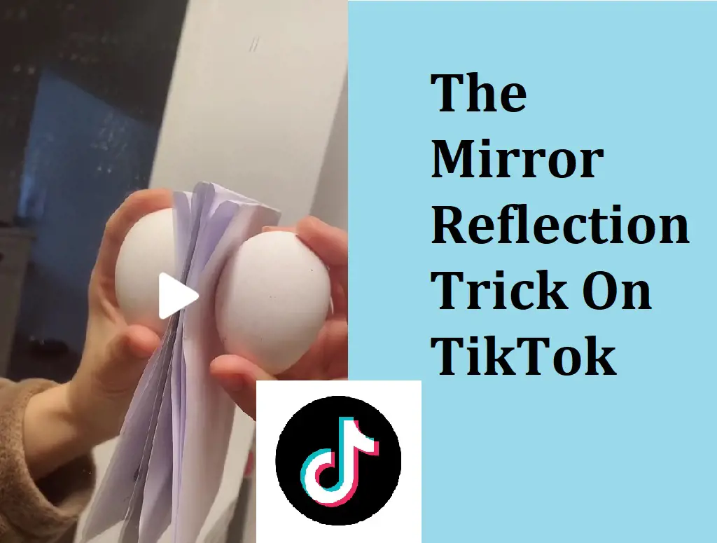 TikTok mirror reflection trend is related with basic science rather than a mystery