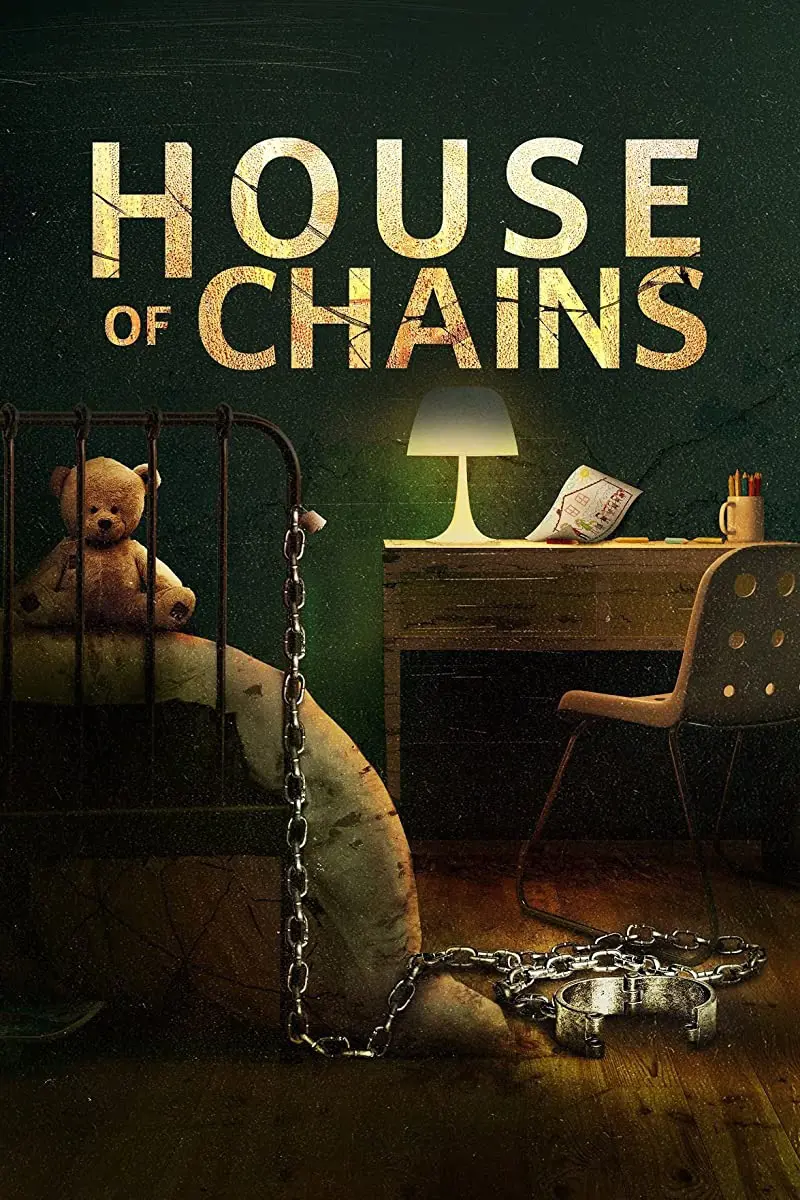 House Of Chains is directed by Stephen Tolkin
